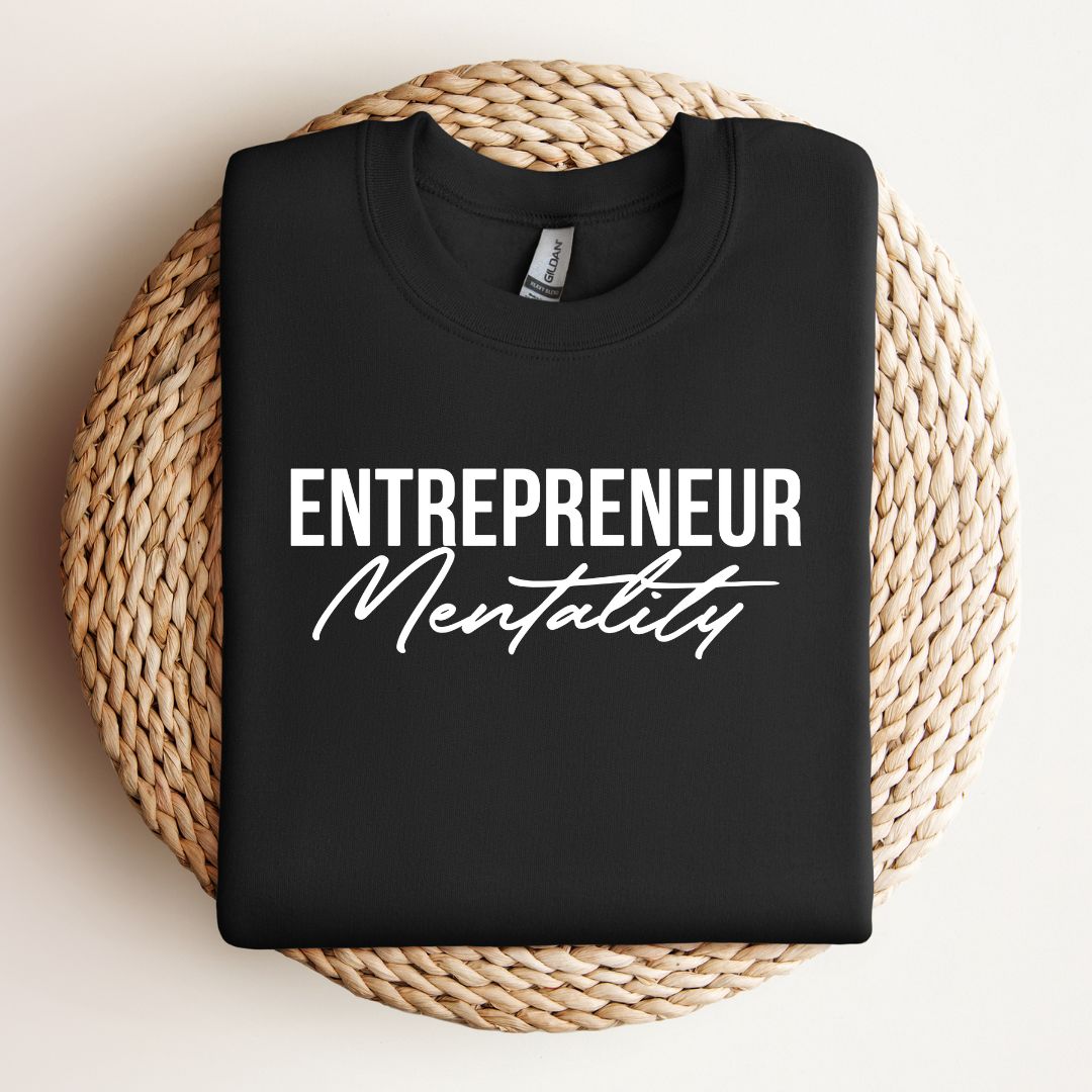 Entrepreneur Mentality Crewneck